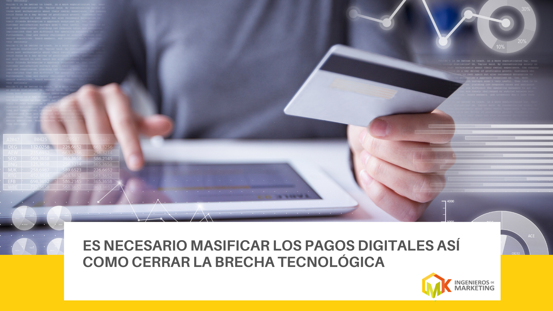 Es necesario masificar los pagos digitales así como cerrar la brecha tecnológica