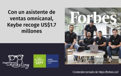 Con un asistente de ventas omnicanal, Keybe recoge US$1.7 millones
