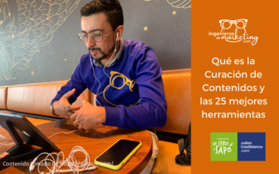 Qué es la Curación de Contenidos y las 25 mejores herramientas