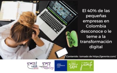 El 40% de las pequeñas empresas en Colombia desconoce o le teme a la transformación digital