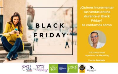 ¿Quieres incrementar tus ventas online durante el Black Friday? te contamos cómo