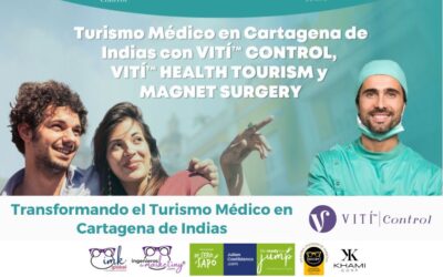 VITÍ™ CONTROL, VITÍ™ HEALTH TOURISM y MAGNET Surgery: Transformando el Turismo Médico en Cartagena de Indias