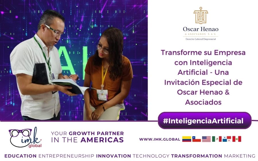 Transforme su Empresa con Inteligencia Artificial – Una Invitación Especial de Oscar Henao & Asociados