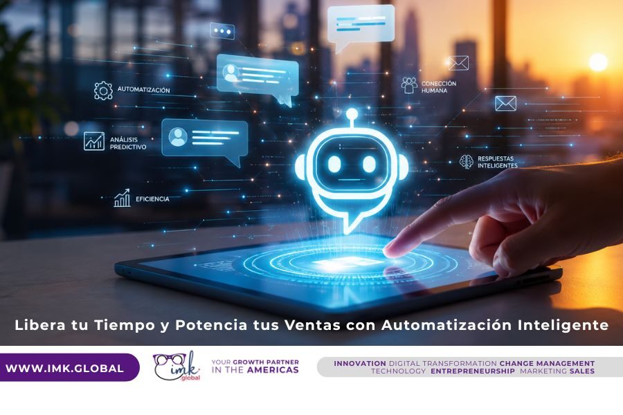 Libera tu Tiempo y Potencia tus Ventas con Automatización Inteligente