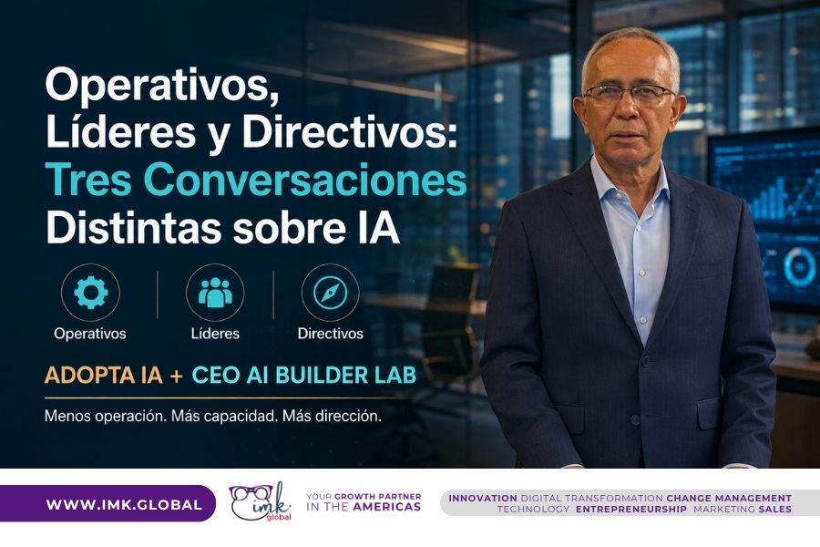 Operativos, Líderes y Directivos: Tres Conversaciones Distintas sobre IA